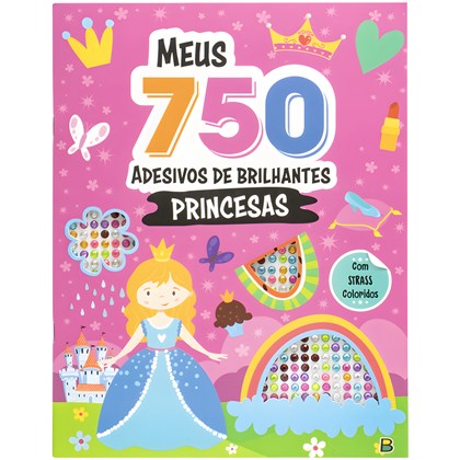 Meus 750 Adesivos Brilhantes - Livro de Colorir: Princesas